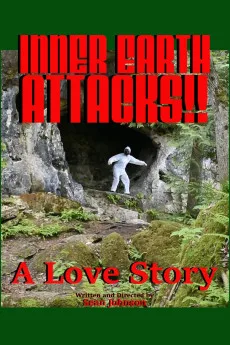 Inner Earth Attacks!! A Love Story