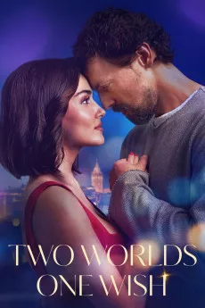 Two Worlds, One Wish