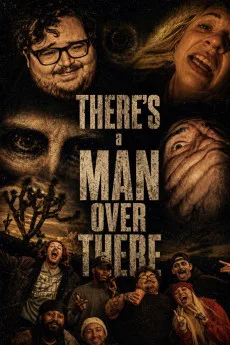 There's A Man Over There