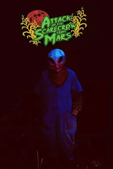 Attack of the Scarecrow from Mars