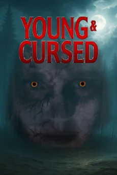 Young and Cursed