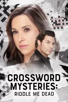 The Crossword Mysteries Crossword Mysteries: Riddle Me Dead
