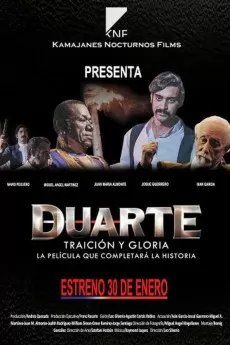 Duarte, traición y gloria