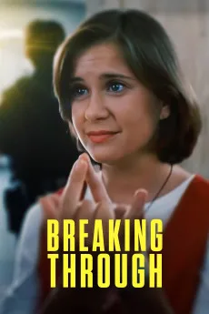 Breaking Through
