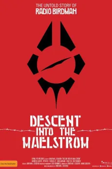 Descent Into the Maelstrom