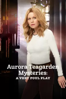 Aurora Teagarden Mysteries A Very Foul Play