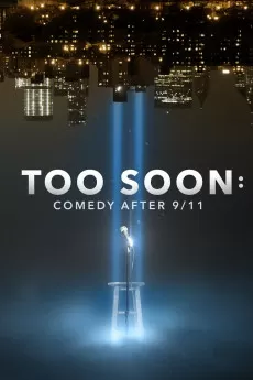 Too Soon: Comedy After 9/11