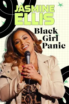 Jasmine Ellis: Black Girl Panic