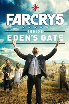Far Cry 5: Inside Eden's Gate