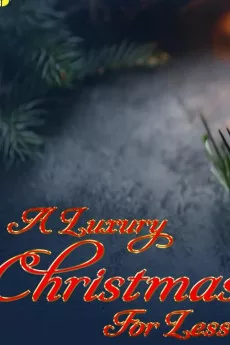 A Luxury Christmas for Less: How to Do It