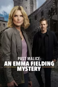Emma Fielding Mysteries Past Malice: An Emma Fielding Mystery