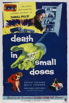 Death in Small Doses
