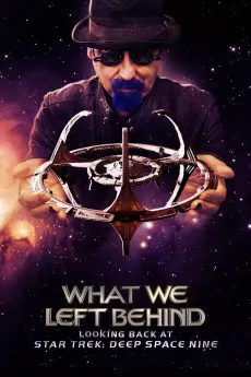 What We Left Behind: Star Trek DS9