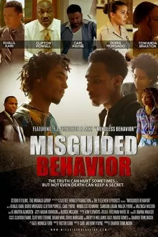 Misguided Behavior