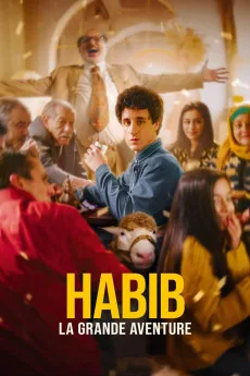 Habib: La grande aventure
